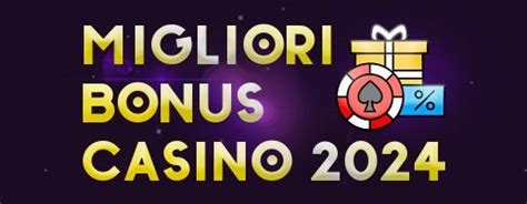 bonus benvenuto casino.com|Bonus Benvenuto Casino: Elenco Aprile 2024 .